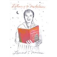 Listening for Madeleine A Portrait of Madeleine L'Engle in Many Voices