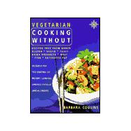 Vegetarian Cooking Without