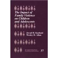 The Impact of Family Violence on Children and Adol
