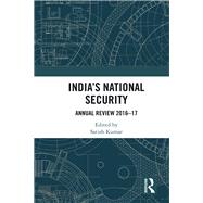IndiaÆs National Security: Annual Review 2016-17