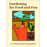 Gardening for Food And Fun