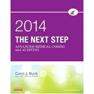 The Next Step 2014: Advanced Medical Coding and Auditing