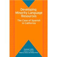 Developing Minority Language Resources The Case of Spanish in California