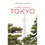 A Short History of Tokyo