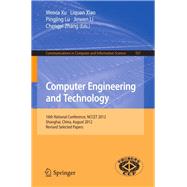 Computer Engineering and Technology: 16th National Conference, Nccet 2012, Shanghai, China, August 17-19, 2012, Revised Selected Papers