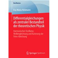 Differentialgleichungen Als Zentraler Bestandteil Der Theoretischen Physik