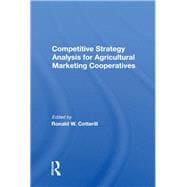 Competitive Strategy Analysis For Agricultural Marketing Cooperatives
