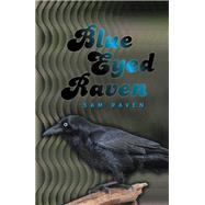 Blue Eyed Raven