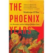 The Phoenix Years