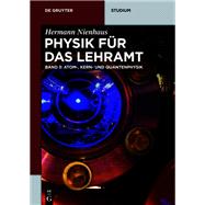Atom-, Kern- und Quantenphysik