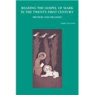 Reading the Gospel of Mark in the Twenty-first Century