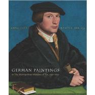 Early German Paintings in the Metropolitan Museum of Art, 1360-1575