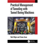 Practical Management of Tunneling with Tunnel Boring Machines