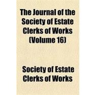 The Journal of the Society of Estate Clerks of Works