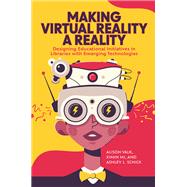 Making Virtual Reality a Reality