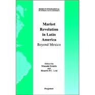 Market Revolution in Latin America