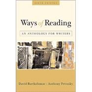 Ways of Reading : An Anthology for Writers