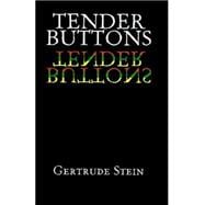 Tender Buttons