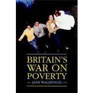 Britains War on Poverty