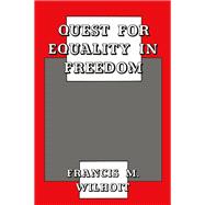 Quest for Equality in Freedom