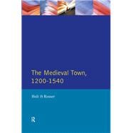 The Medieval Town in England 1200-1540,9781138158979