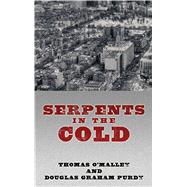 Serpents in the Cold