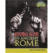 Staying Alive in Ancient Rome