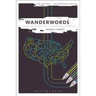 Wanderwords Language Migration in American Literature