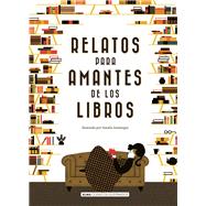 Relatos para amantes de los libros