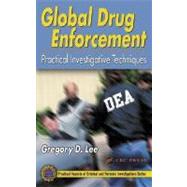 Global Drug Enforcement: Practical Investigative Techniques