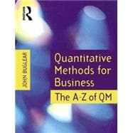 Quantitative Methods for Business : The A-Z of QM