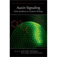 Auxin Signaling: From Synthesis to System Biology