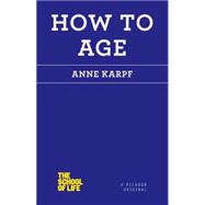 How to Age
