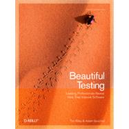 Beautiful Testing, 1st Edition