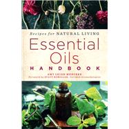 Essential Oils Handbook Recipes for Natural Living