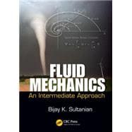 Fluid Mechanics: An Intermediate Approach