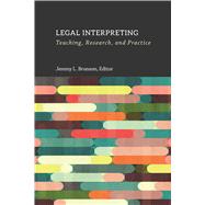 Legal Interpreting: Teaching, Research, and Practice