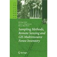 Sampling Methods, Remote Sensing and Gis Multiresource Forest Inventory