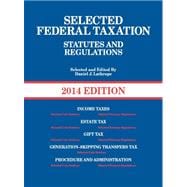 Lathrope's Selected Federal Taxation Statutes and Regulations, with Motro Tax Map, 2014