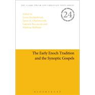 The Early Enoch Tradition and the Synoptic Gospels