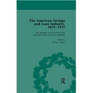 The American Savings and Loan Industry, 1831-1935 Vol 3