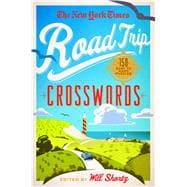 The New York Times Road Trip Crosswords 150 Easy to Hard Puzzles