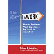 The Way to Work: How to Facilitate Work Experience for Youth in Transition