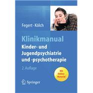 Klinikmanual Kinder- Und Jugendpsychiatrie Und -psychotherapie
