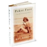 Poker Face : A Girlhood among Gamblers