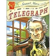 Samuel Morse and the Telegraph