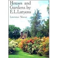 Houses and Gardens by E L Lutyens