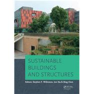 Sustainable Buildings and Structures: Proceedings of the 1st International Conference on Sustainable Buildings and Structures (Suzhou, P.R. China, 29 October - 1 November 2015)