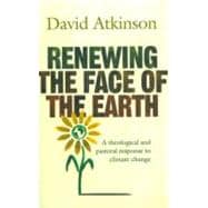 Renewing The Face Of The Earth