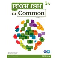 English in Common 5A Split Student Book with ActiveBook and Workbook